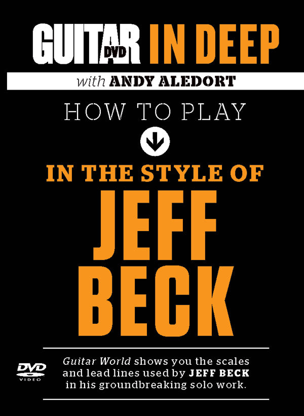 DVD GUITAR WORLD IN DEEP: HOW TO PLAY IN THE STYLE OF JEFF BECK [DVD-91691]