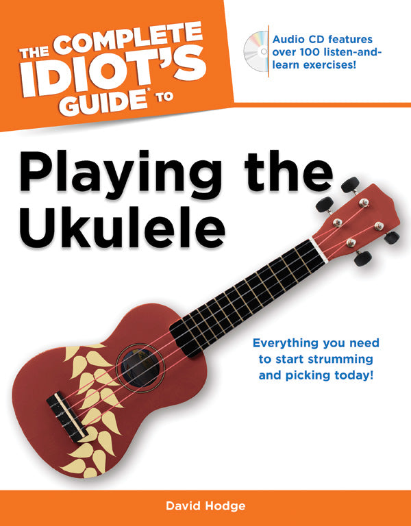 楽譜書籍・教則本 COMPLETE IDIOT'S GUIDE TO PLAYING THE UKULELE, THE [BOOKM-89591]