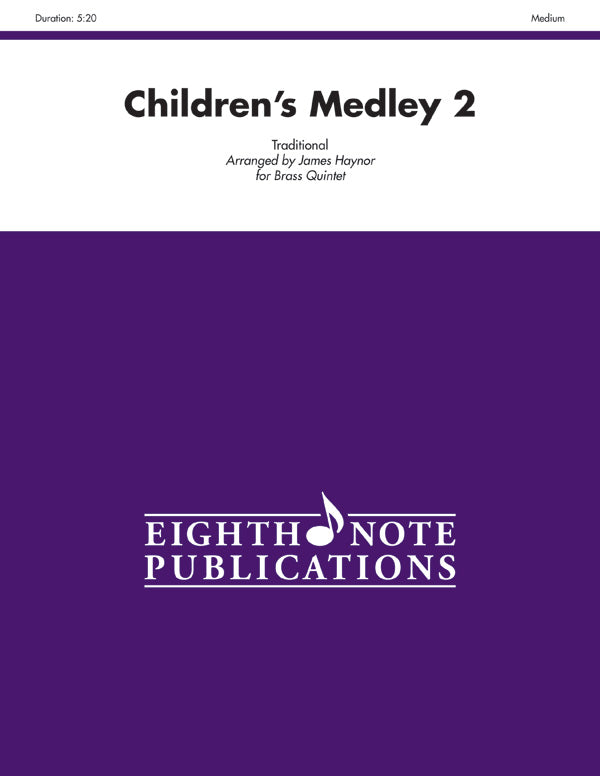 金管譜面 CHILDREN'S MEDLEY 2 - BRASS QUINTET [SHT-BRA-84793]