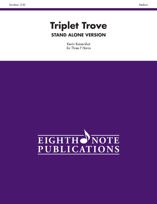 フレンチホルン譜面 TRIPLET TROVE ( STAND ALONE VERSION ) - 3 F HORNS [SHT-FRH-80319]