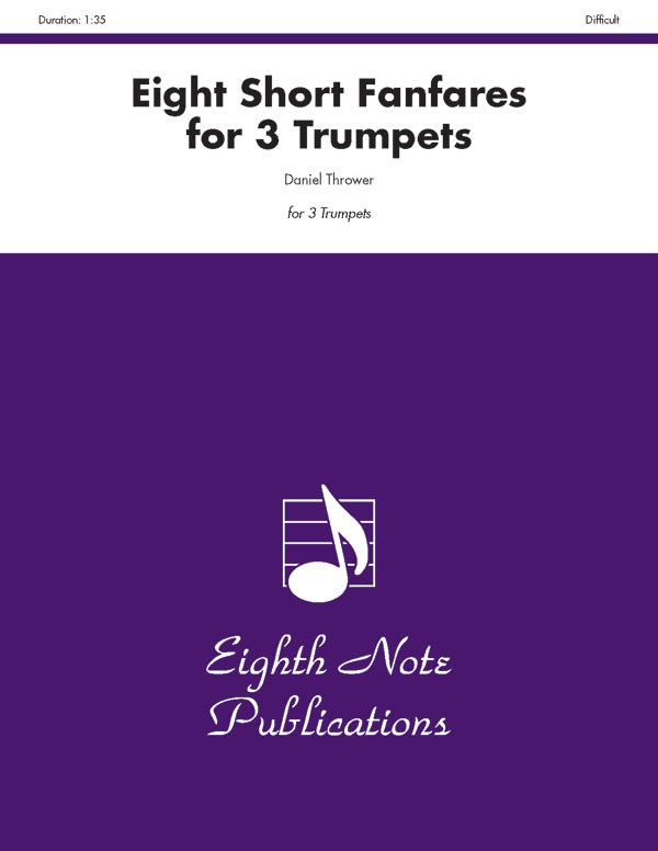 トランペット譜面 EIGHT SHORT FANFARES FOR 3 TRUMPETS - 3 TRUMPETS [SHT-TP-123547]