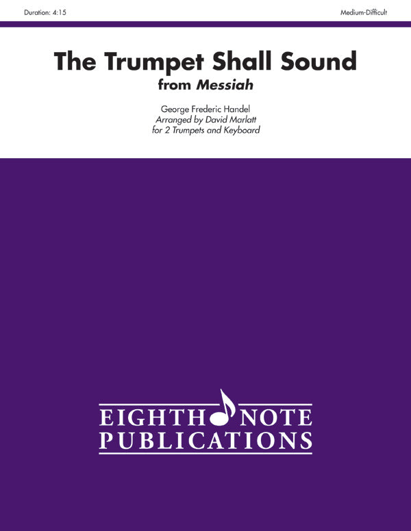トランペット譜面 TRUMPET SHALL SOUND, THE ( FROM "MESSIAH" ) - 2 TRUMPETS & KEYBOARD [SHT-TP-64074]