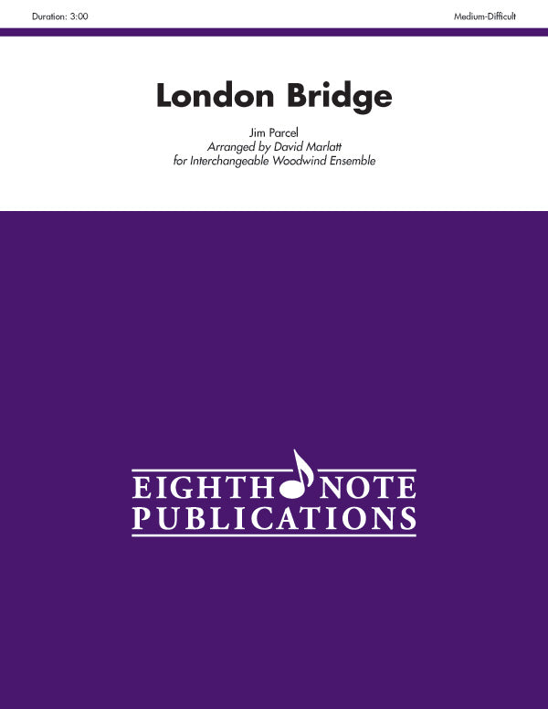 木管譜面 LONDON BRIDGE - INTERCHANGEABLE WOODWIND ENSEMBLE [SHT-WW-81900]