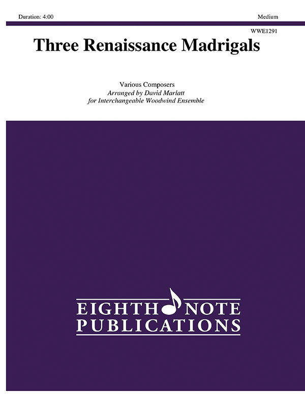 木管譜面 THREE RENAISSANCE MADRIGALS - INTERCHANGEABLE WOODWIND ENSEMBLE [SHT-WW-87393]