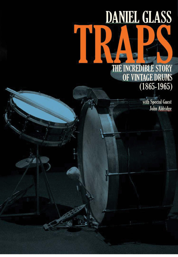 DVD TRAPS: THE INCREDIBLE STORY OF VINTAGE DRUMS ( 1865-1965 ) トラップス：ジ・インクレディブル・ストーリー・オブ・ヴィンテージ・ドラムス（１８６５年から１９６５年） [DVD-85212]