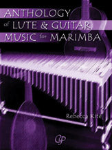 楽譜書籍・教則本 ANTHOLOGY OF LUTE & GUITAR MUSIC FOR MARIMBA [BOOKM-101549]