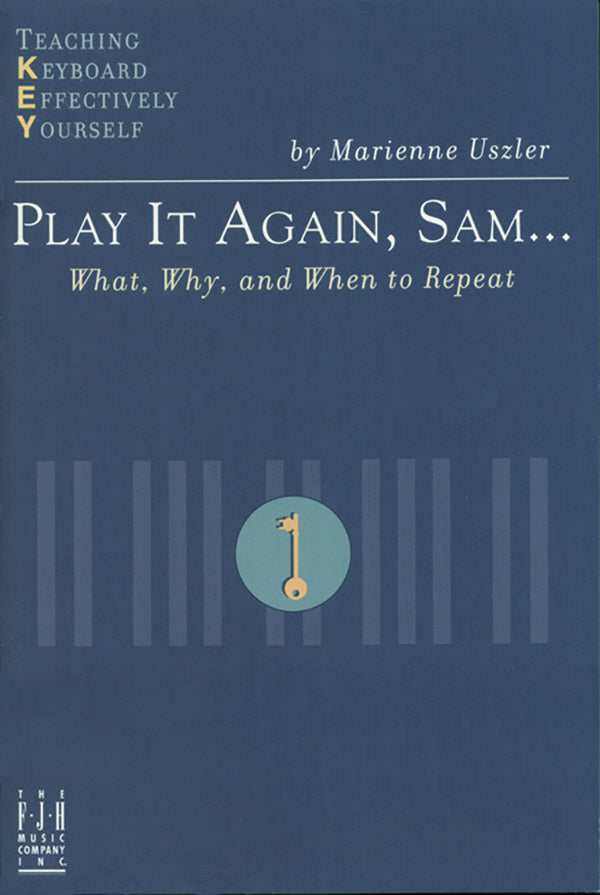 書籍 PLAY IT AGAIN, SAM... WHAT, WHY, AND WHEN TO REPEAT [BOOK-133454]