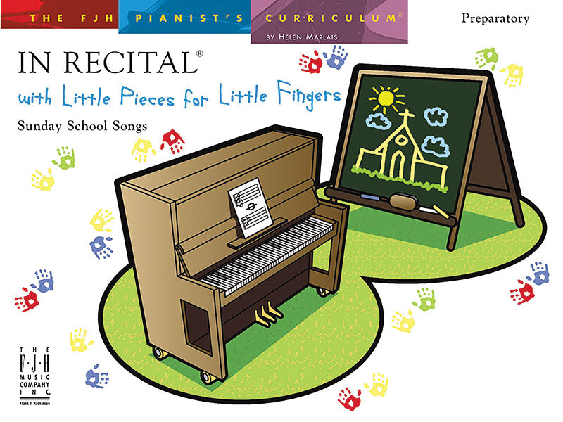 楽譜書籍・教則本 IN RECITAL WITH LITTLE PIECES FOR LITTLE FINGERS: SUNDAY SCHOOL SONGS [BOOKM-133720]