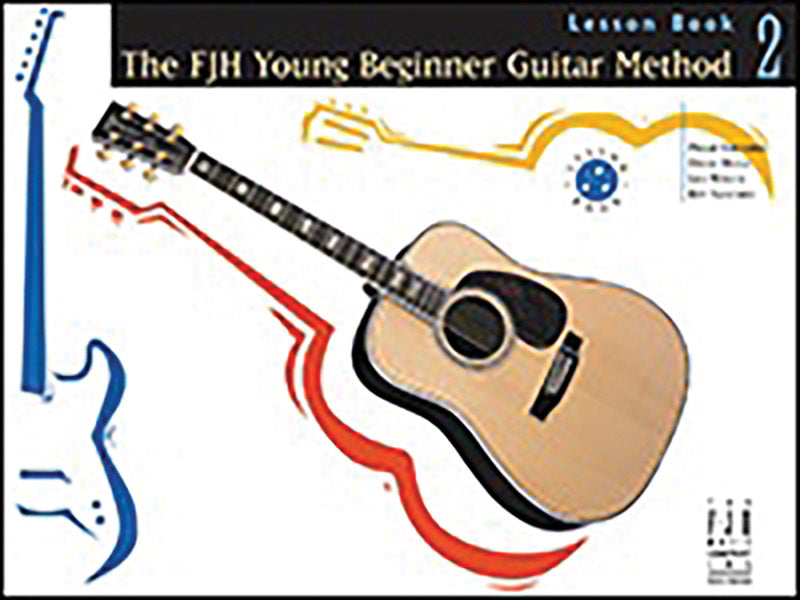 楽譜書籍・教則本 FJH YOUNG BEGINNER GUITAR METHOD, LESSON BOOK 2, THE [BOOKM-132759]