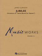 吹奏楽 譜面セット JUBILEE ( VARIATIONS ON "SAINTS BOUND FOR HEAVEN" ) ジュビリー（『セインツ・バウンド・フォー・ヘヴン』による変奏曲） [SHT-CBD-85015]