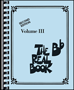楽譜書籍・教則本 REAL BOOK, THE - VOLUME 3 BFLAT ( BB INSTRUMENTS ) - B-FLAT EDITION リアル・ブック ＶＯＬ．３ Ｂフラット版 [BOOKM-51915]