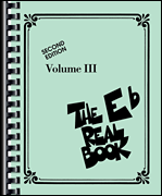 楽譜書籍・教則本 REAL BOOK, THE - VOLUME III ( EB INSTRUMENTS ) - E-FLAT EDITION リアル・ブック ＶＯＬ．３ Ｅフラット版 [BOOKM-51916]