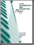 楽譜書籍・教則本 INTERMEDIATE JAZZ CONCEPTION / PIANO [BOOKM-68167]