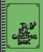 楽譜書籍・教則本 REAL CHRISTMAS BOOK, THE - B-FLAT EDITION リアル・クリスマス・ブック Ｂフラット版 [BOOKM-65967]