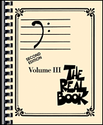 楽譜書籍・教則本 REAL BOOK, THE - VOLUME III ( BASS CLEF INSTRUMENTS ) - BASS CLEF EDITION リアル・ブック ＶＯＬ．３ 低音部記号版 [BOOKM-51917]