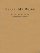 吹奏楽 譜面セット SLEEP, MY CHILD ( FROM PARADISE LOST: SHADOWS AND WINGS ) [SHT-CBD-98920]