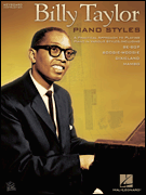 楽譜書籍・教則本 BILLY TAYLOR PIANO STYLES - A PRACTICAL APPROACH TO PLAYING PIANO IN VARIOUS STYLES ビリー・テイラー・ピアノ・スタイル [BOOKM-51922]