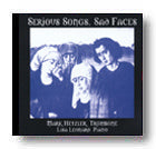 CD SERIOUS SONGS, SAD FACES [CD-75175]