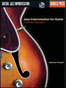 楽譜書籍・教則本 JAZZ IMPROVISATION FOR GUITAR - A MELODIC APPROACH ジャズ・インプロビゼーション・フォー・ギター [BOOKM-36179]