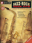 楽譜書籍・教則本 JAZZ-ROCK HORN HITS - SONGS RECORDED BY CHICAGO JAZZ PLAY-ALONG VOLUME 124 - JAZZ PLAY ALONG [BOOKM-77933]