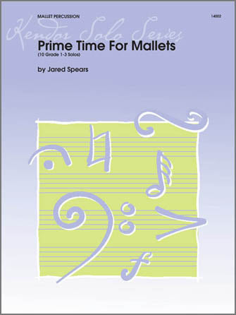 マレット譜面 PRIME TIME FOR MALLETS ( 10 GRADE 1-3 SOLOS ) [SHT-MLT-87684]