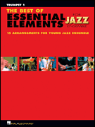 ビッグバンド パート譜 BEST OF ESSENTIAL ELEMENTS FOR JAZZ ENSEMBLE, THE - TRUMPET 1 ベスト・オブ・エッセンシャル・エレメンツ・フォー・ジャズ・アンサンブル トランペット１ [SHTB-PART-66184]