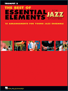 ビッグバンド パート譜 BEST OF ESSENTIAL ELEMENTS FOR JAZZ ENSEMBLE, THE - TRUMPET 3 ベスト・オブ・エッセンシャル・エレメンツ・フォー・ジャズ・アンサンブル トランペット３ [SHTB-PART-66186]