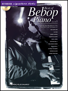 楽譜書籍・教則本 BEST OF BEBOP PIANO - KEYBOARD SIGNATURE LICKS ベスト・オブ・ビバップ・ピアノ [BOOKM-51936]